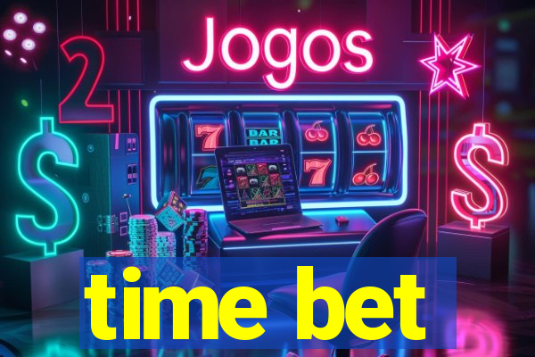 time bet